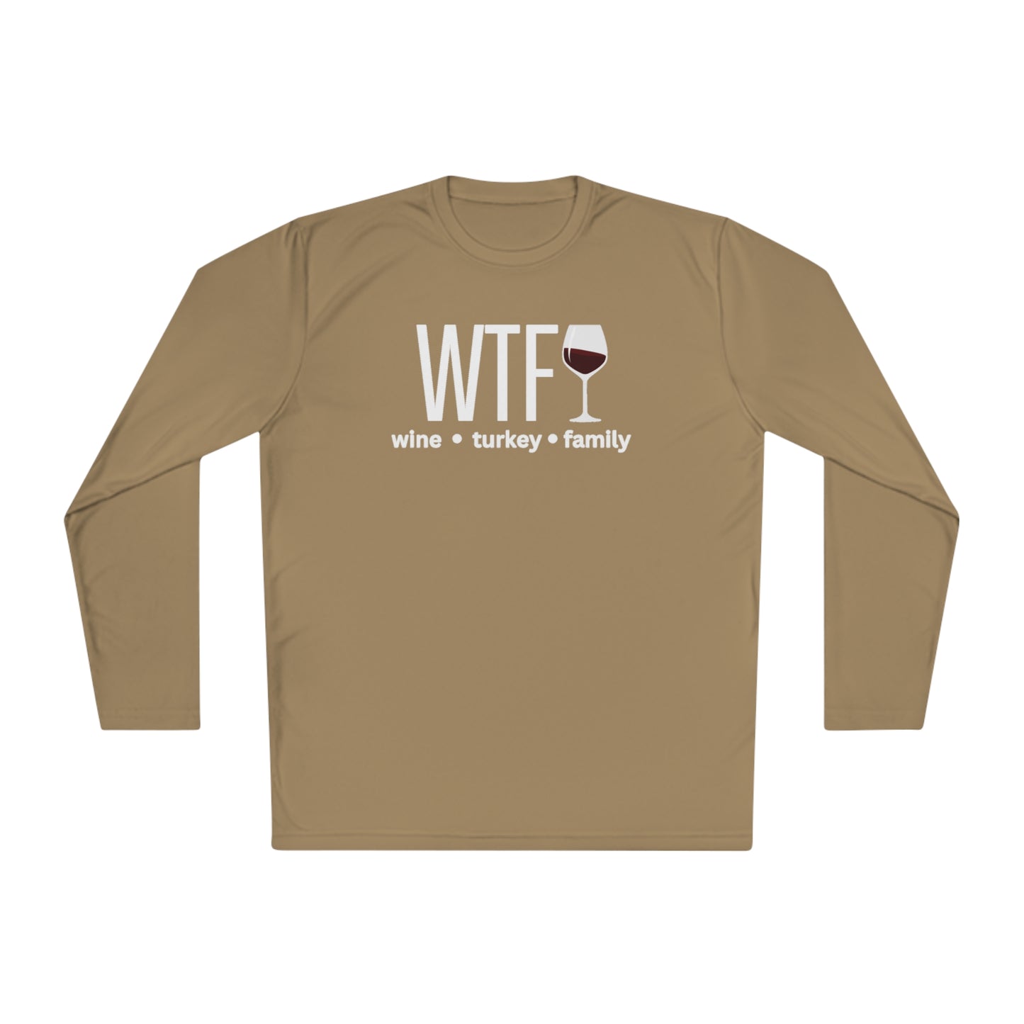 Thanksgiving WTF Long Sleeve T-Shirt