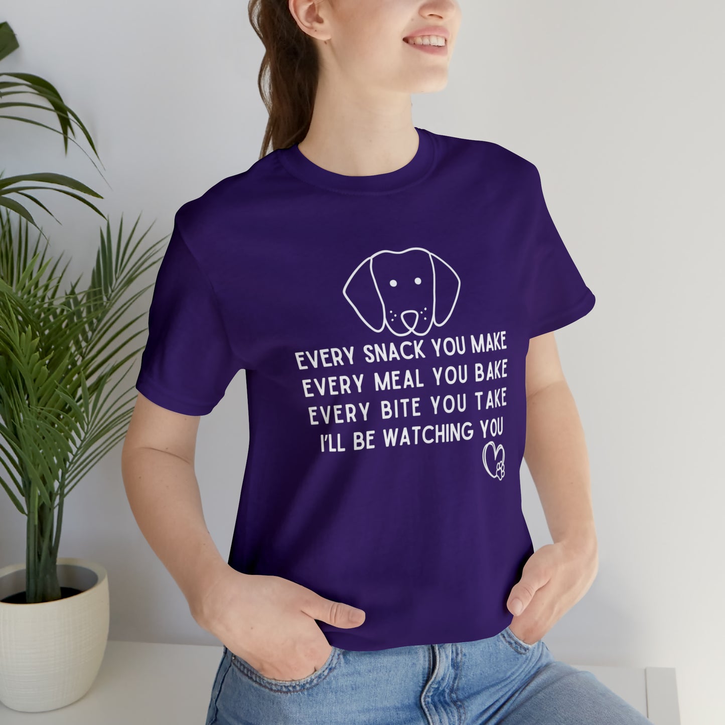 Every Snack You Make Dog Lover | Unisex Jersey Short Sleeve Tee