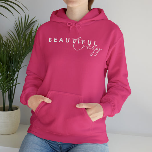 Beautiful Crazy - Unisex Heavy Blend™ Hooded Sweatshirt