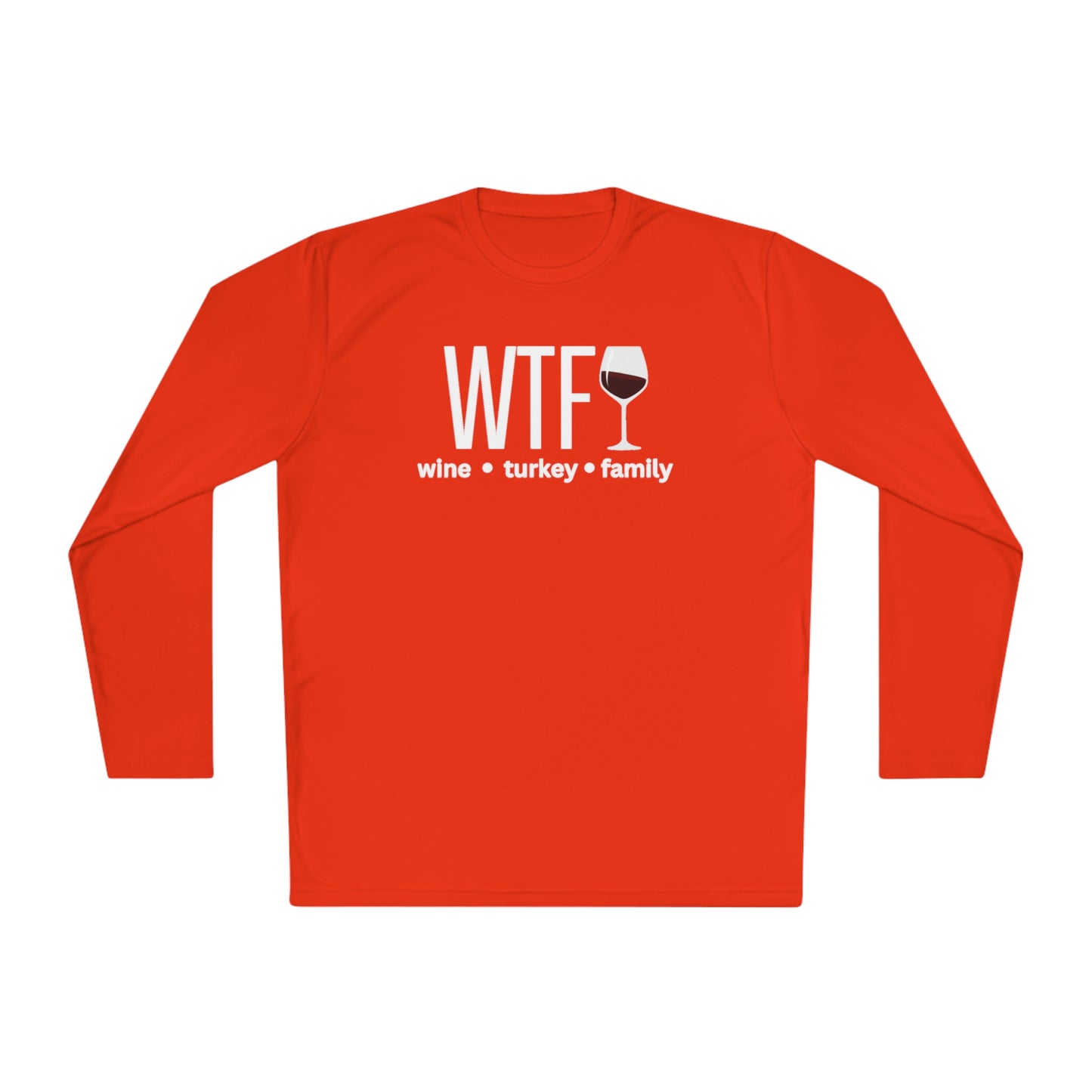 Thanksgiving WTF Long Sleeve T-Shirt