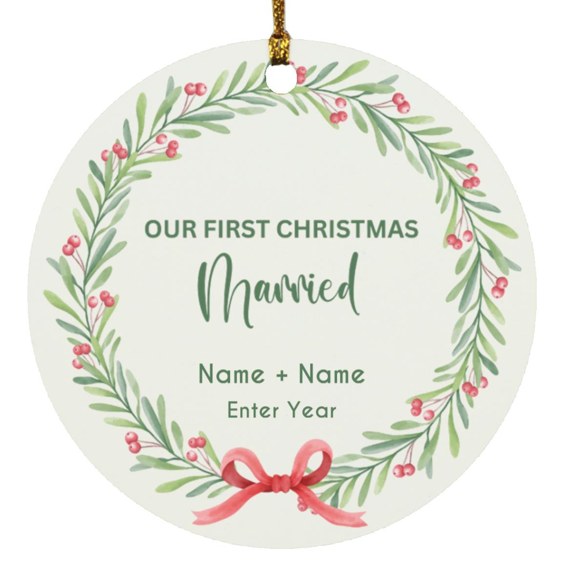 Our First Christmas Married Personalized Ornament | 2 Designs Available