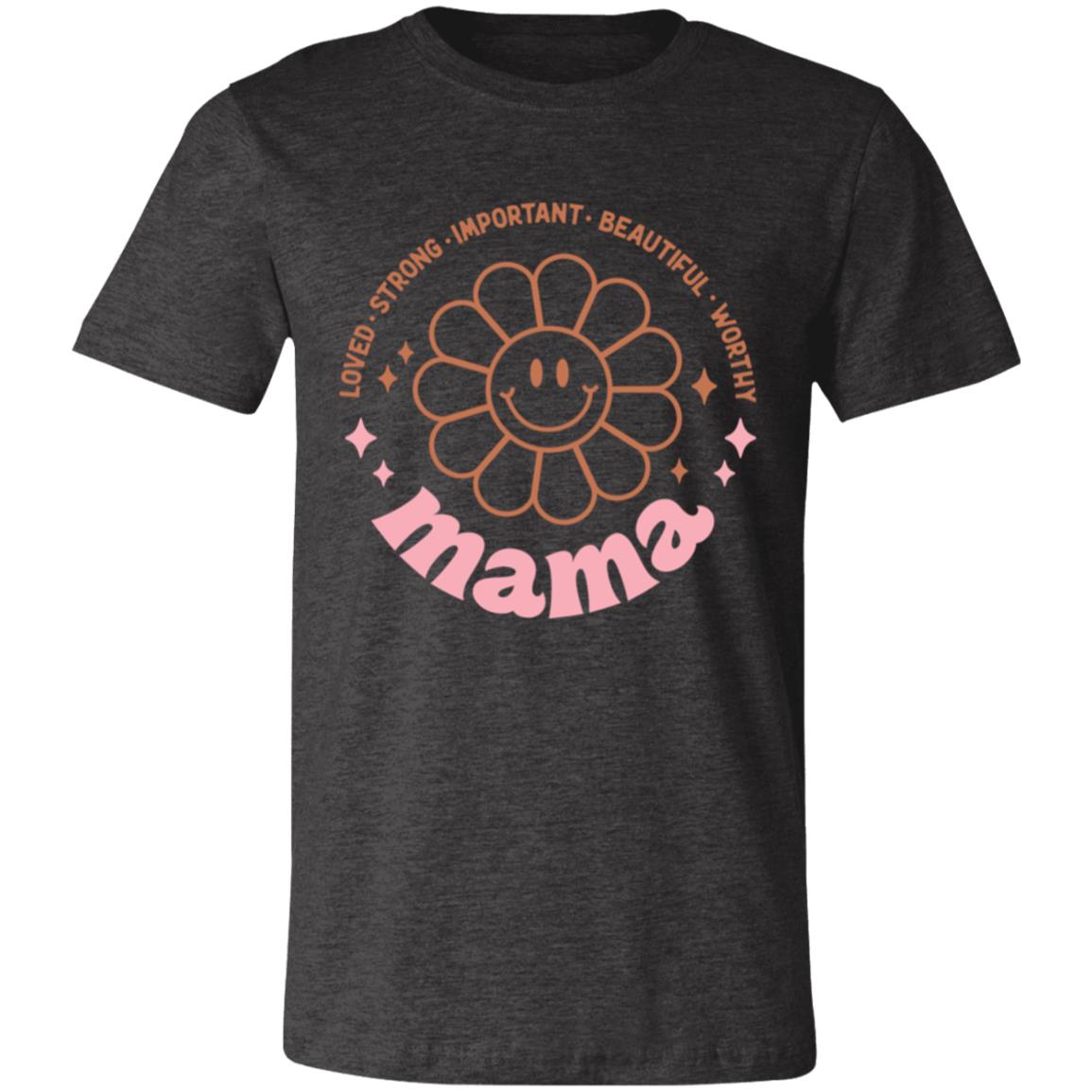 Mama Affirmations with Flower | Unisex Jersey Short-Sleeve T-Shirt