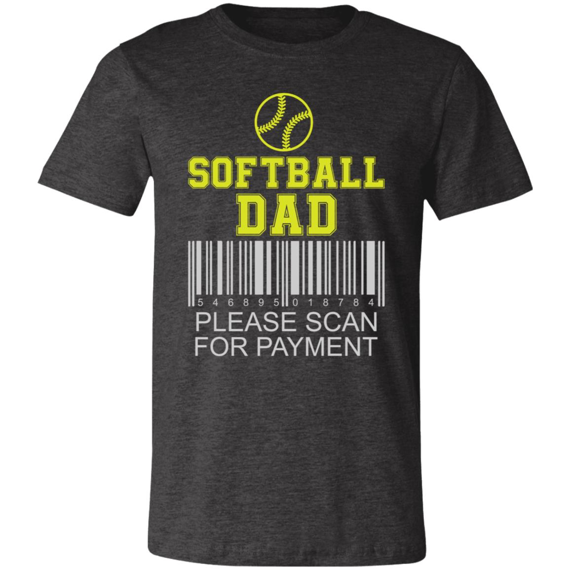 Softball Dad Scan for Payment | Unisex Jersey Short-Sleeve T-Shirt