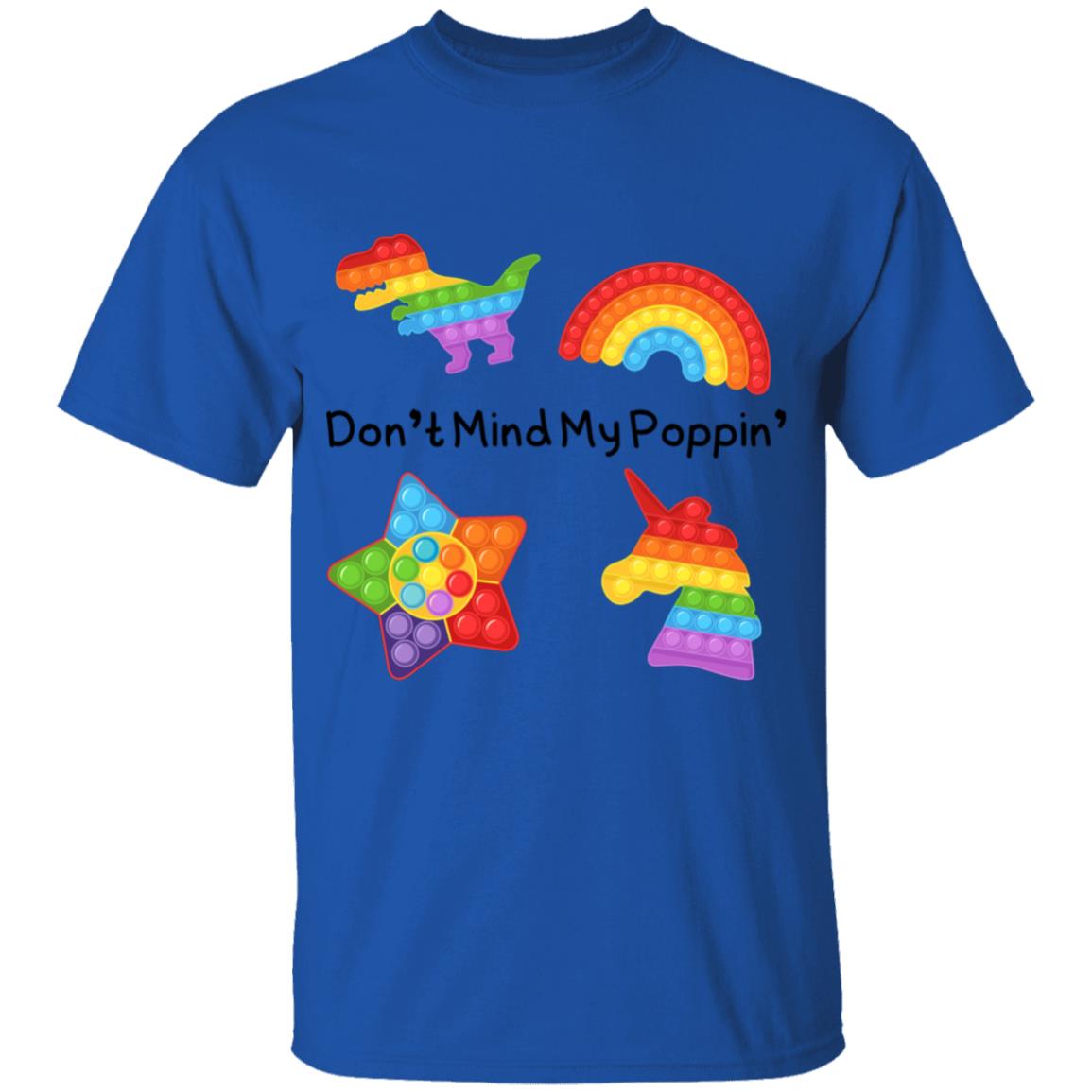 Don't Mind My Poppin' | Youth 100% Cotton T-Shirt