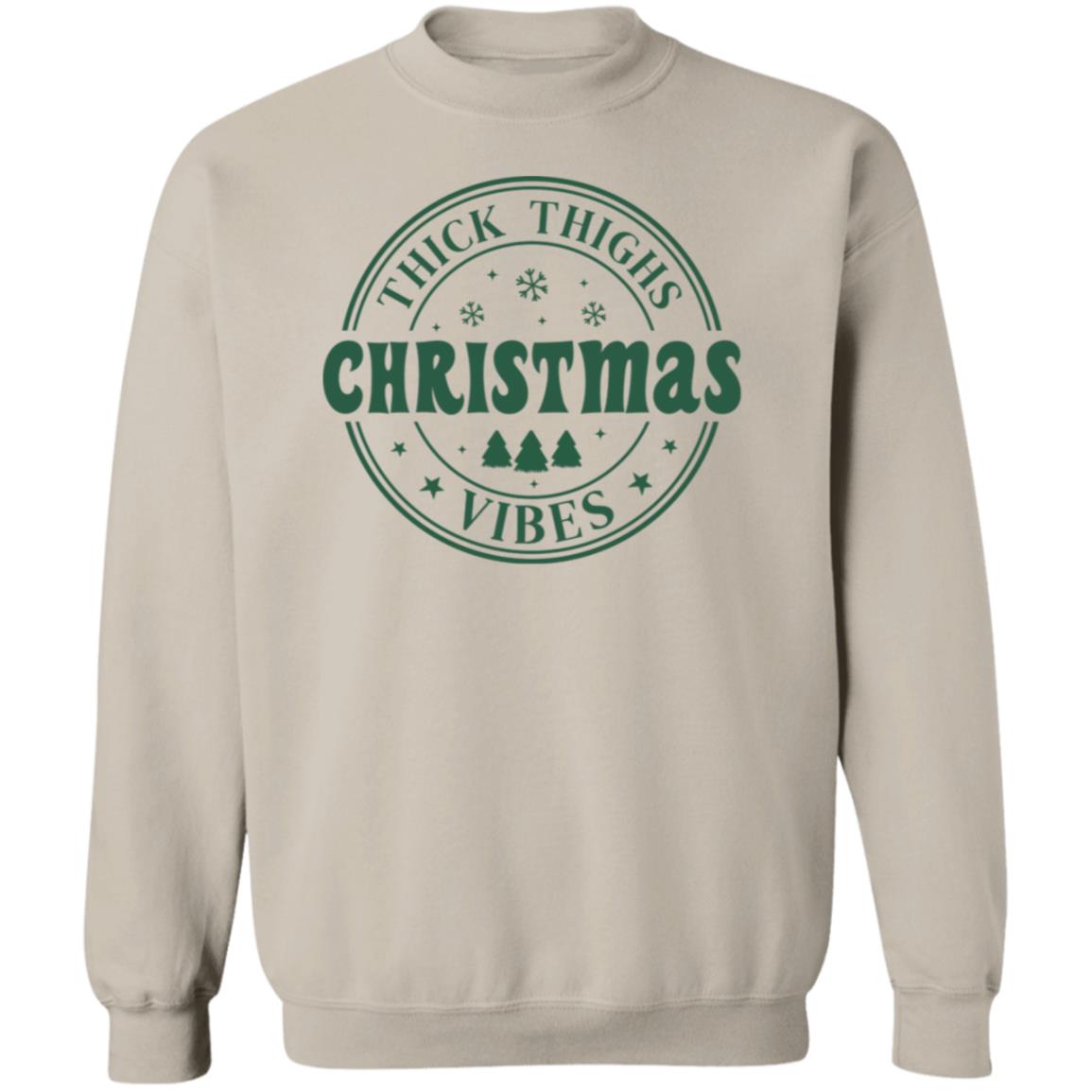 Thick Thighs and Christmas Vibes | T-shirt or Crewneck