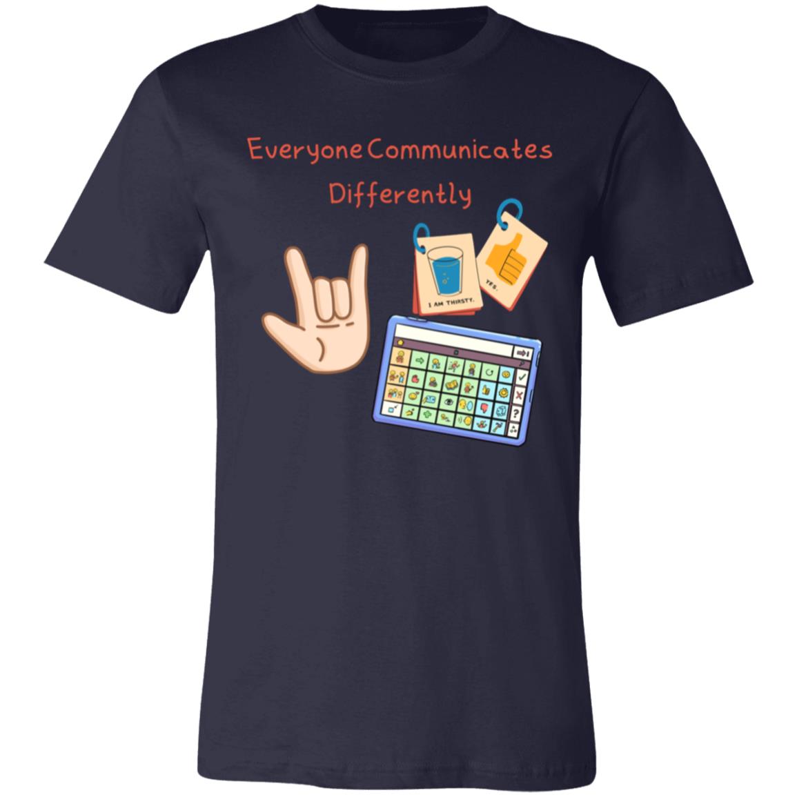 Everyone Communicates Differently | Unisex Jersey Short-Sleeve T-Shirt