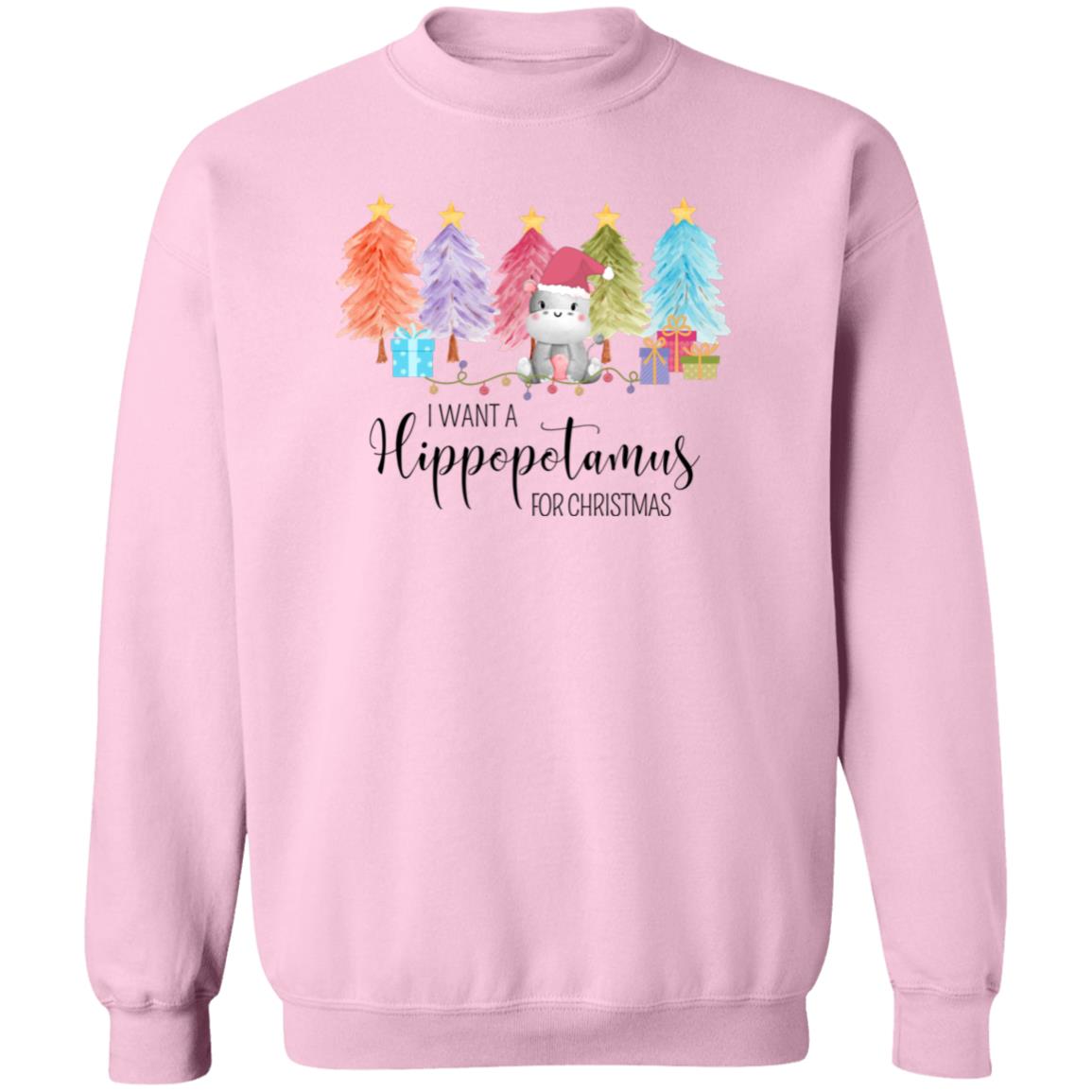 I Wanna Hippopotamus for Christmas | G180 Crewneck Pullover Sweatshirt