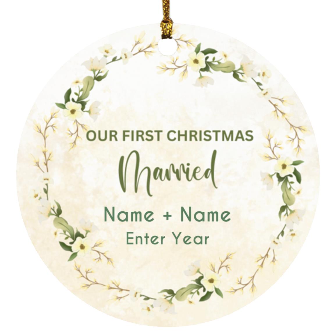 Our First Christmas Married Personalized Ornament | 2 Designs Available