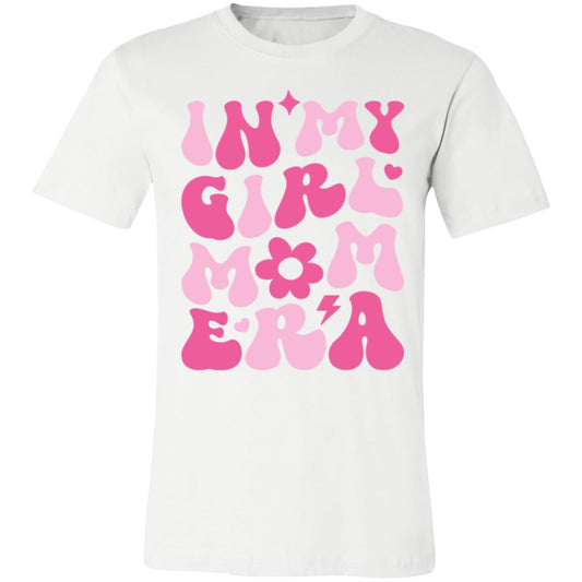 In My Girl Mom Era | Unisex Jersey Short-Sleeve T-Shirt