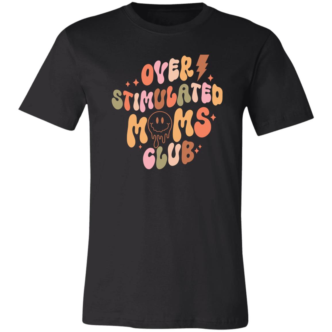 Overstimulated Moms Club | Unisex Jersey Short-Sleeve T-Shirt