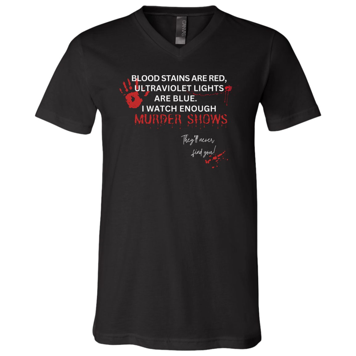 Blood Stains Are Red | Halloween T-Shirt