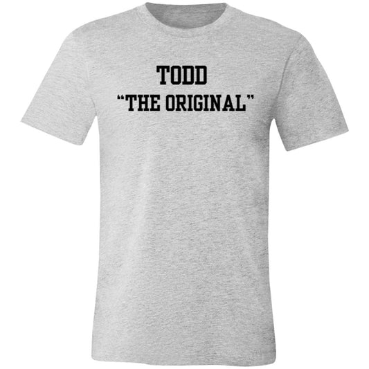 TODD Shirt Unisex Jersey Short-Sleeve T-Shirt