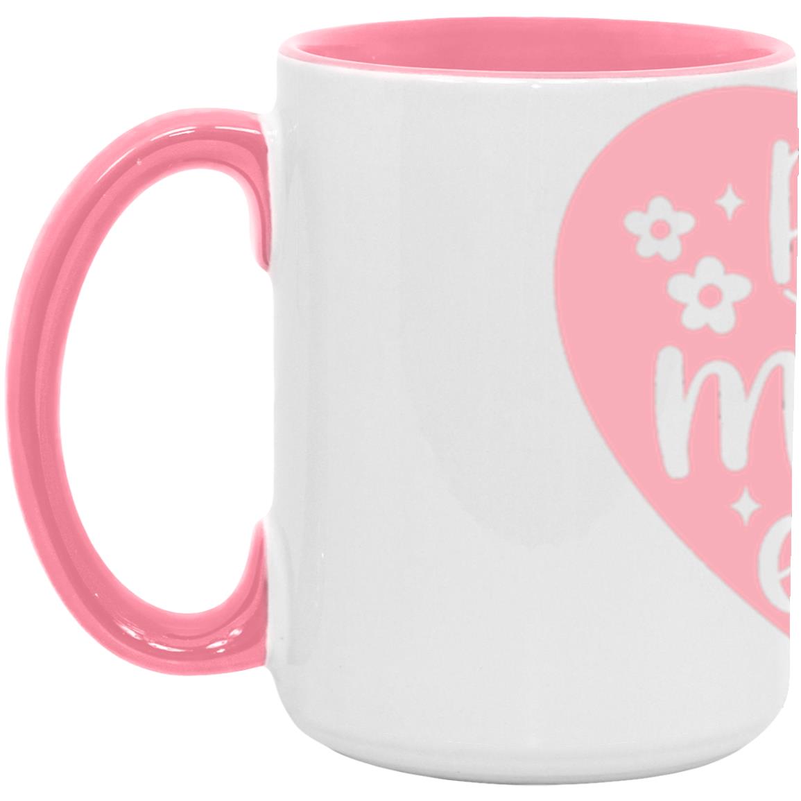 Best Mom Ever 15oz Accent Mug