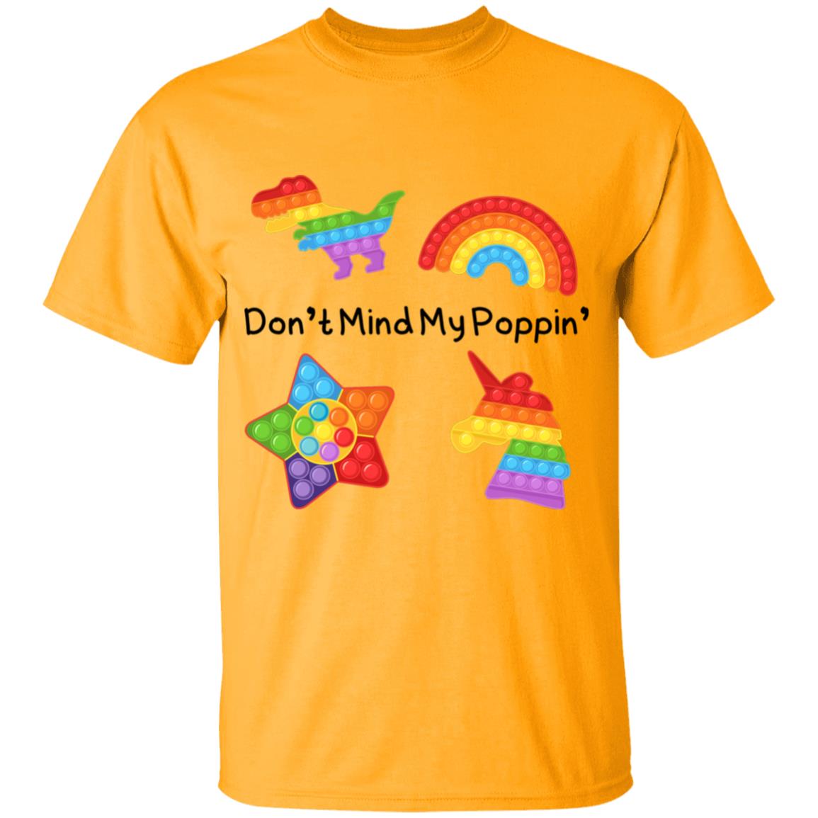 Don't Mind My Poppin' | Youth 100% Cotton T-Shirt