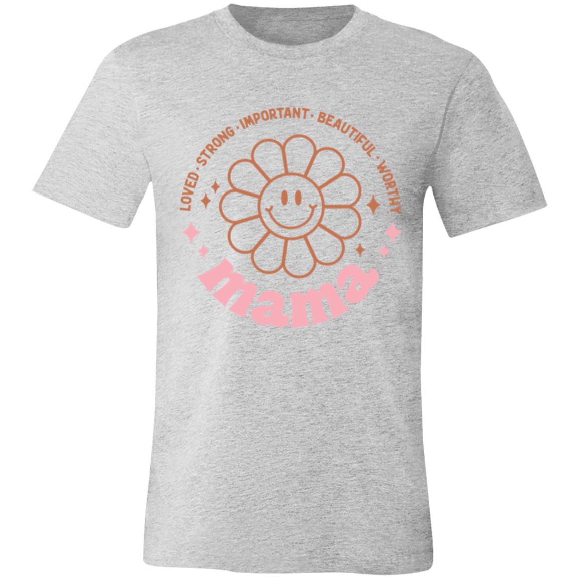 Mama Affirmations with Flower | Unisex Jersey Short-Sleeve T-Shirt