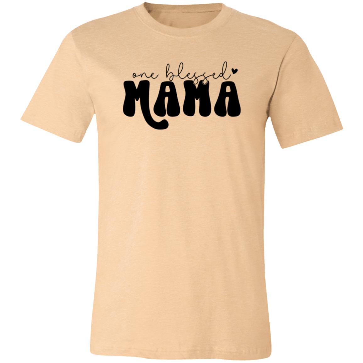 One Blessed Mama | Unisex Jersey Short-Sleeve T-Shirt