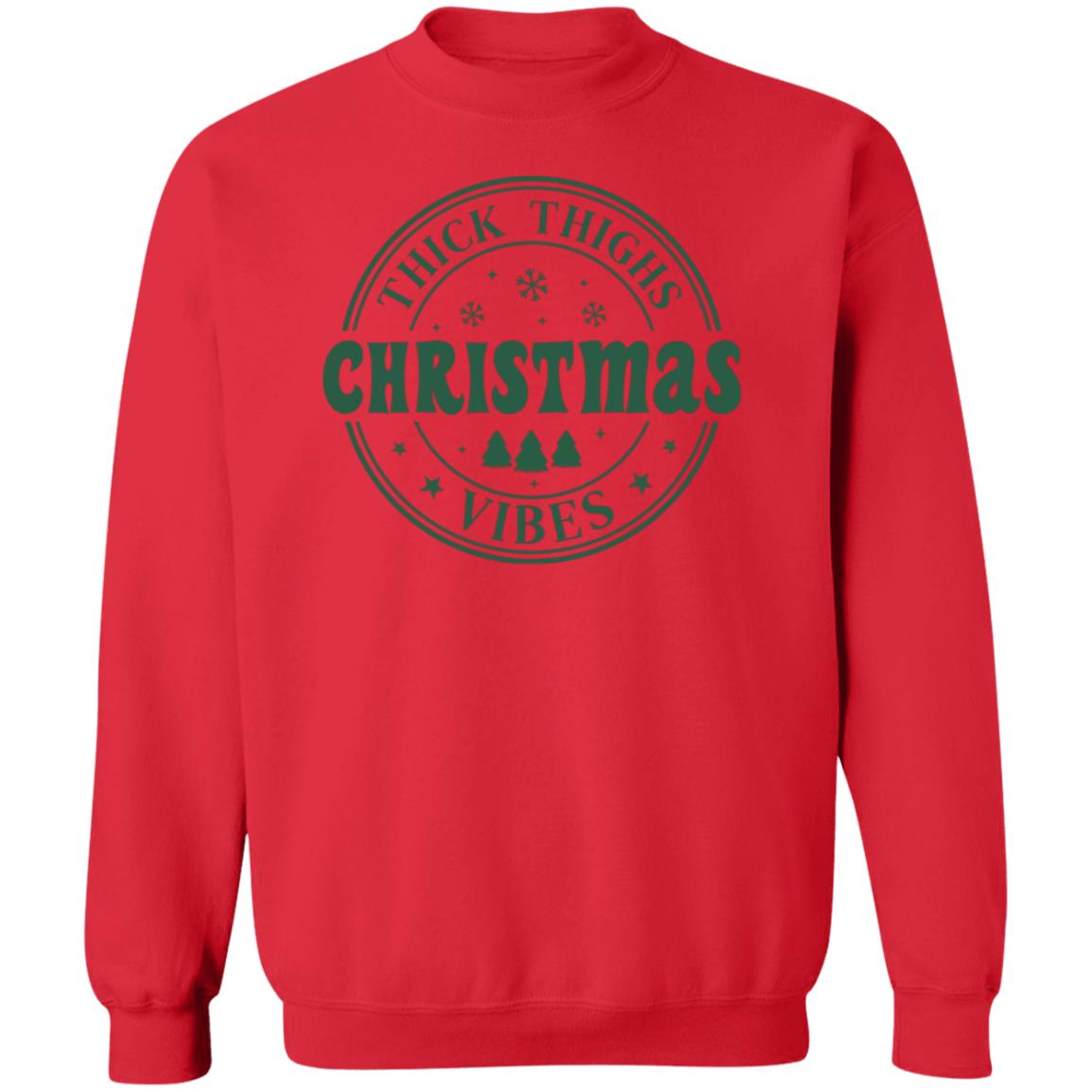 Thick Thighs and Christmas Vibes | T-shirt or Crewneck