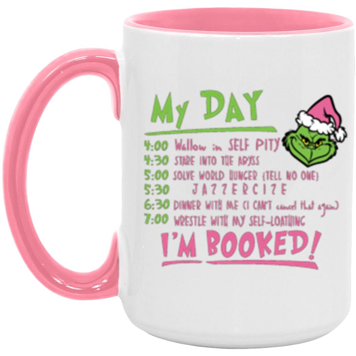 My Day as the Grinch Mug | 15oz Accent Mug