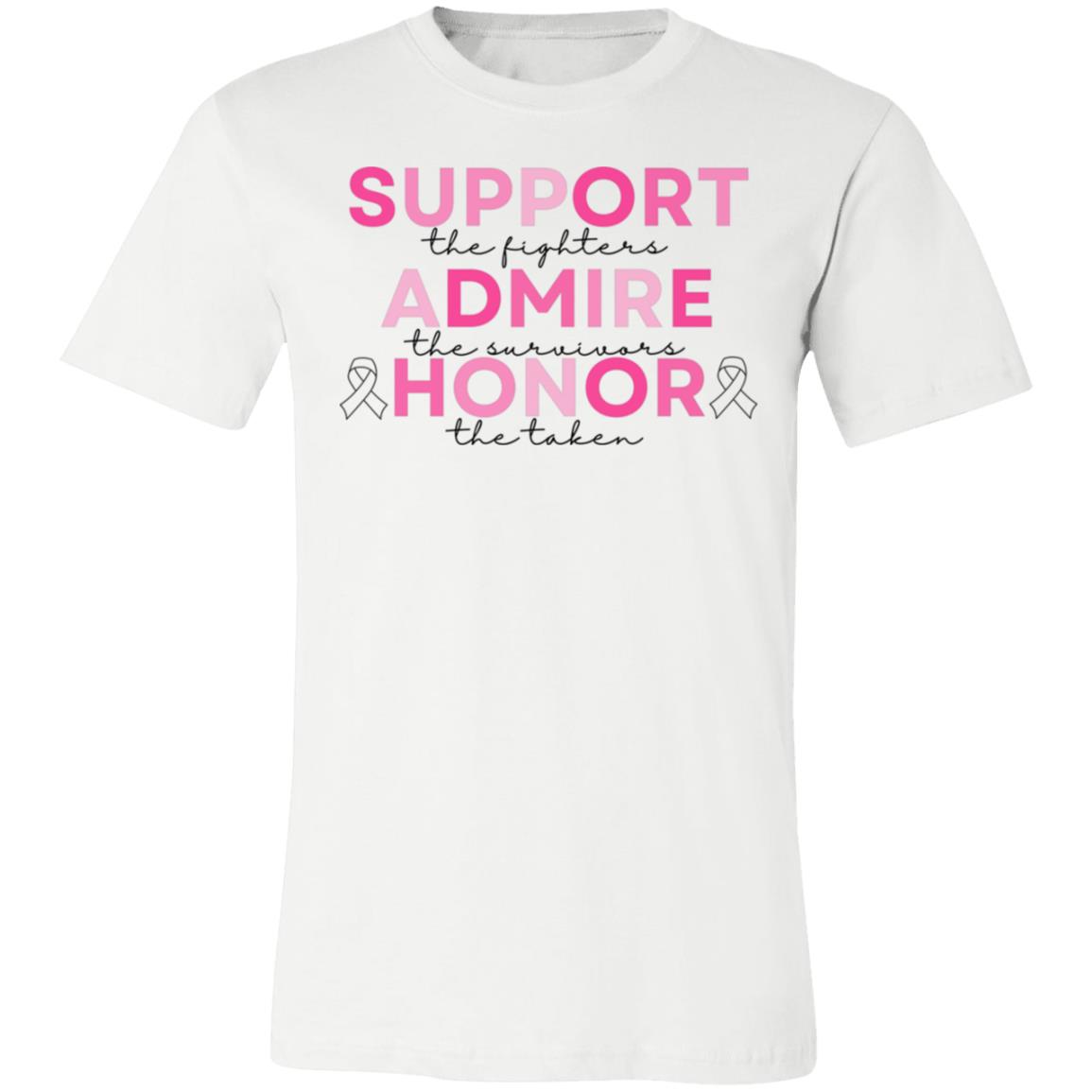 Support Admire Honor | Breast Cancer Awareness | Unisex Jersey Short Sleeve Tee