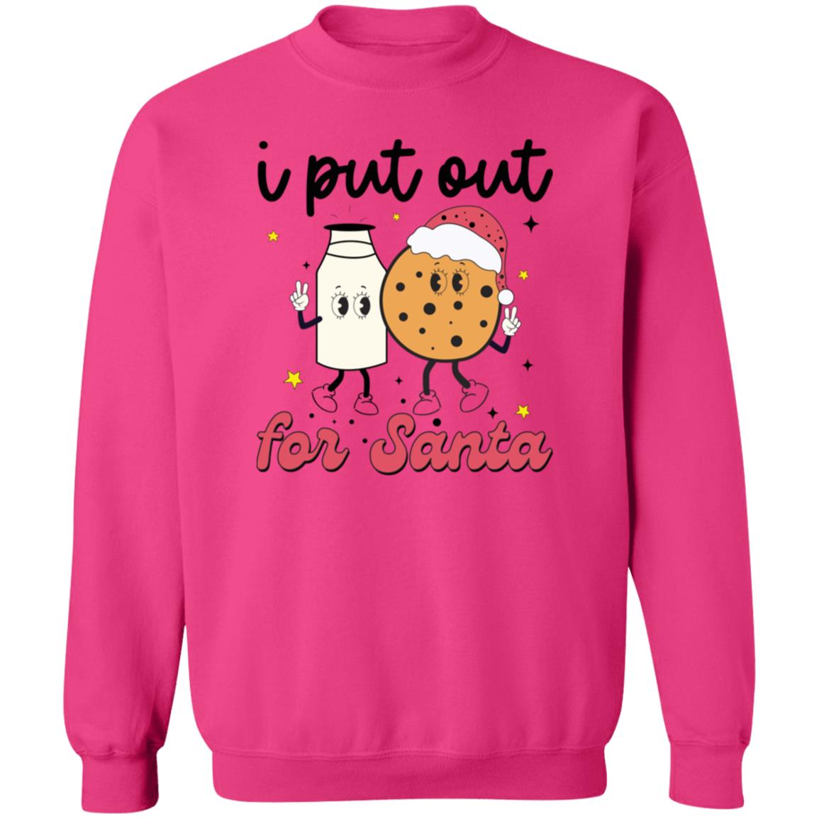 I put out for Santa | Crewneck Pullover Sweatshirt