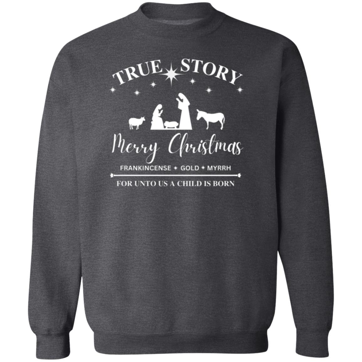 True Story - Christmas Nativity | Unisex Heavy Blend™ Crewneck Sweatshirt