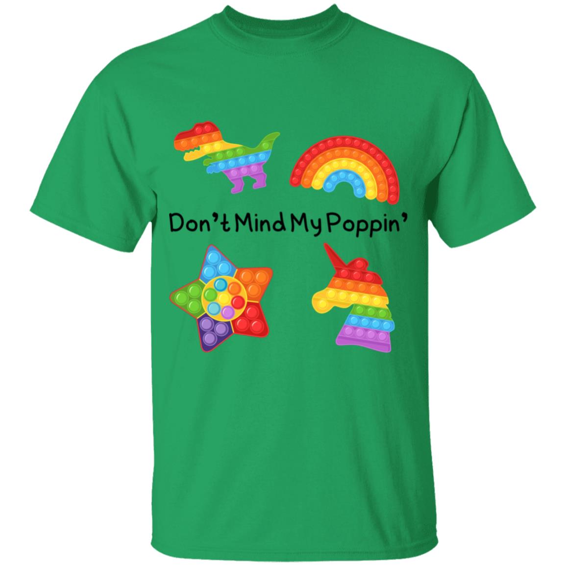 Don't Mind My Poppin' | Youth 100% Cotton T-Shirt