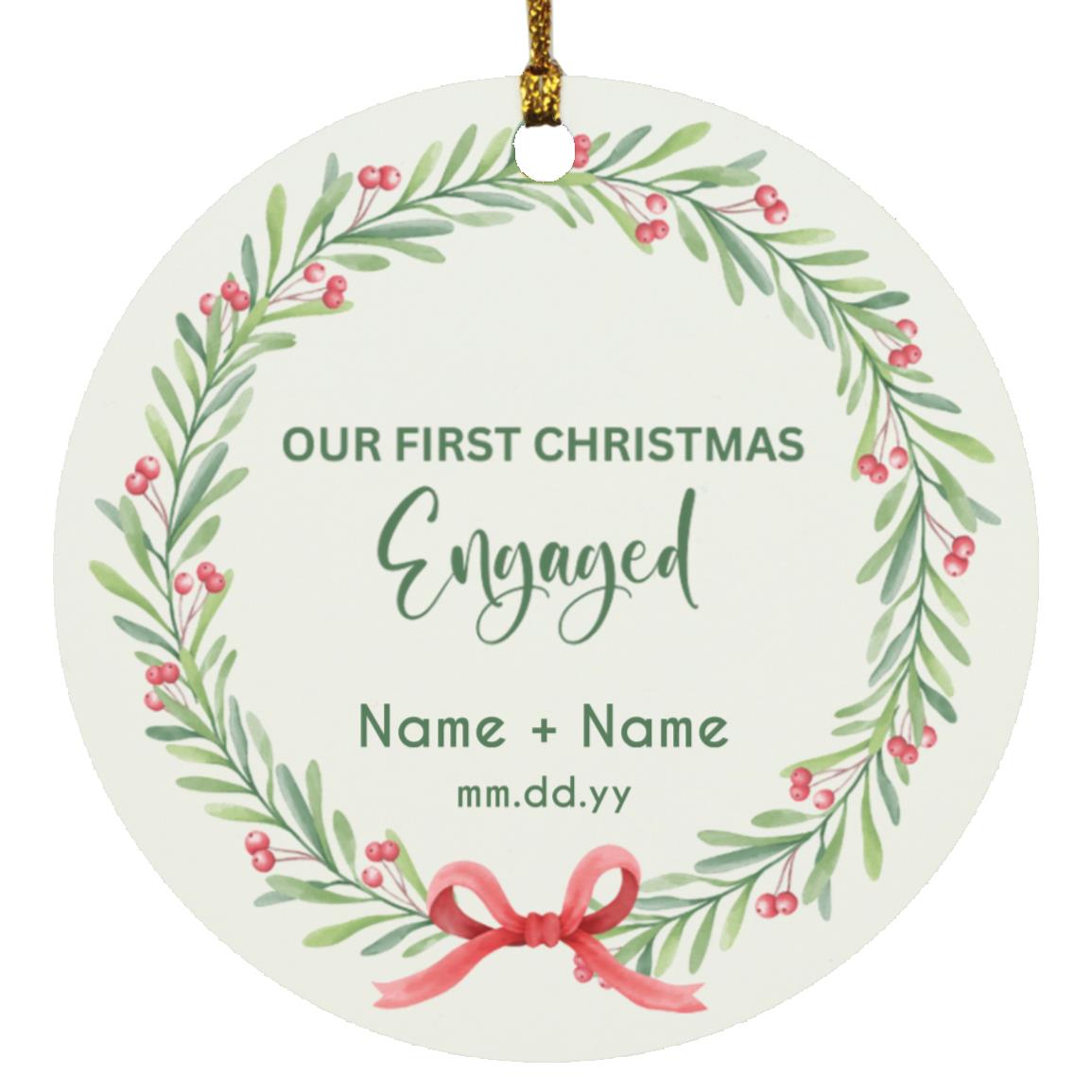 Our First Christmas Engaged Personalized Ornament | 2 Designs Available