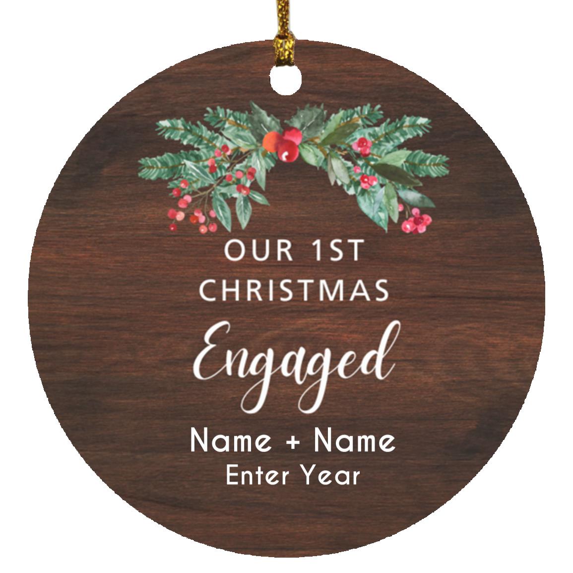 First Christmas Engaged Personalized Ornament | Available in Circle & Heart Shapes