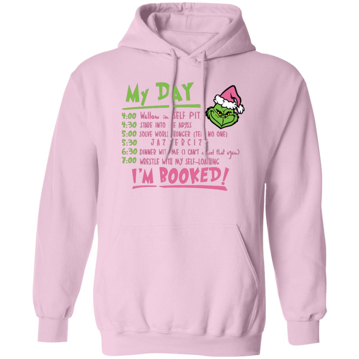 My Day in Grinch Mode | Hoodie or Crewneck