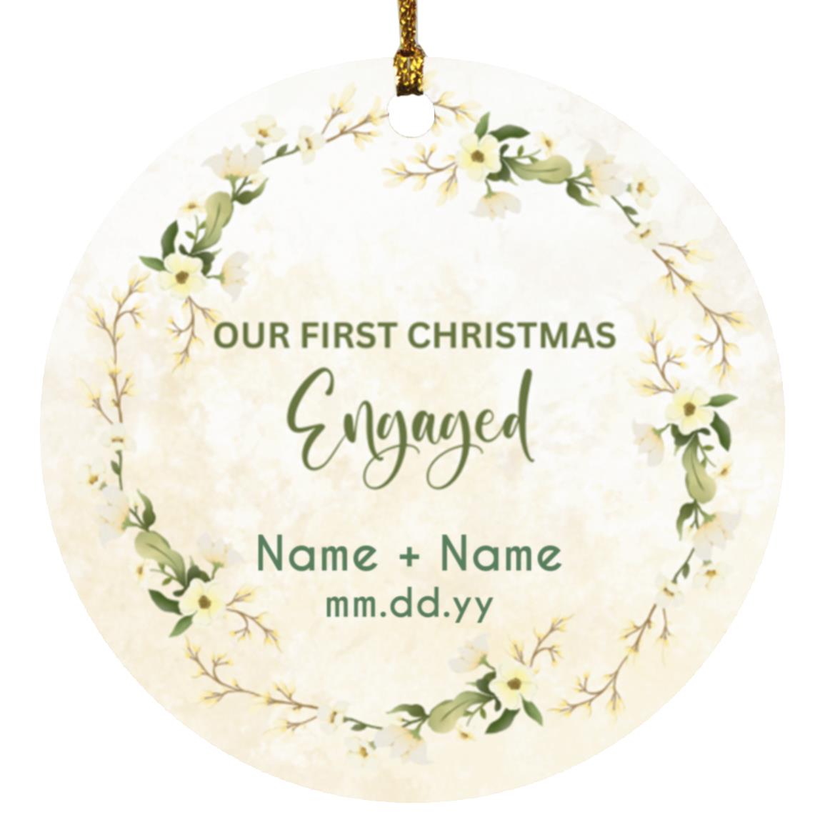 Our First Christmas Engaged Personalized Ornament | 2 Designs Available