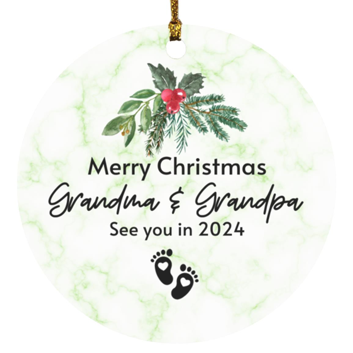 Merry Christmas Grandma & Grandpa, See You in 2024! Circle Ornament