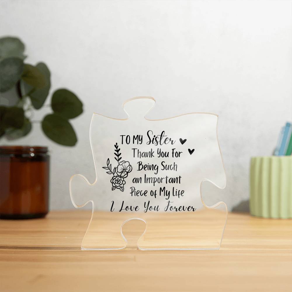 To My Sister | Acrylic Puzzle Plaque