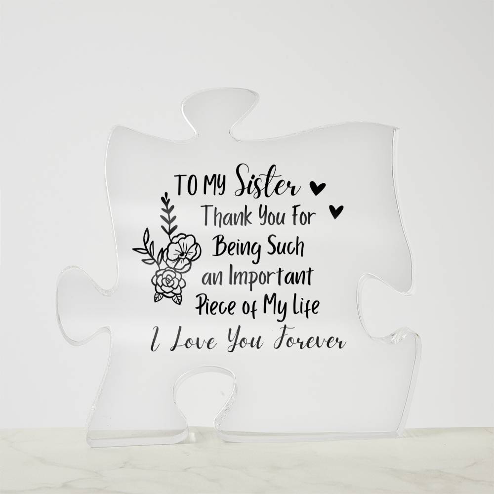 To My Sister | Acrylic Puzzle Plaque