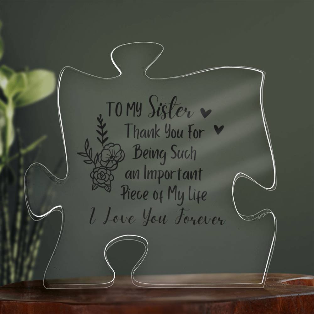 To My Sister | Acrylic Puzzle Plaque