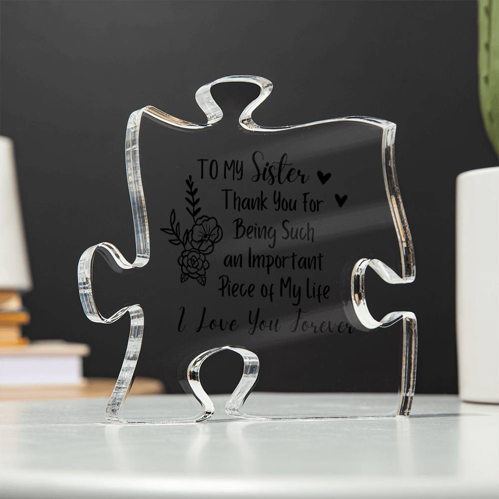 To My Sister | Acrylic Puzzle Plaque