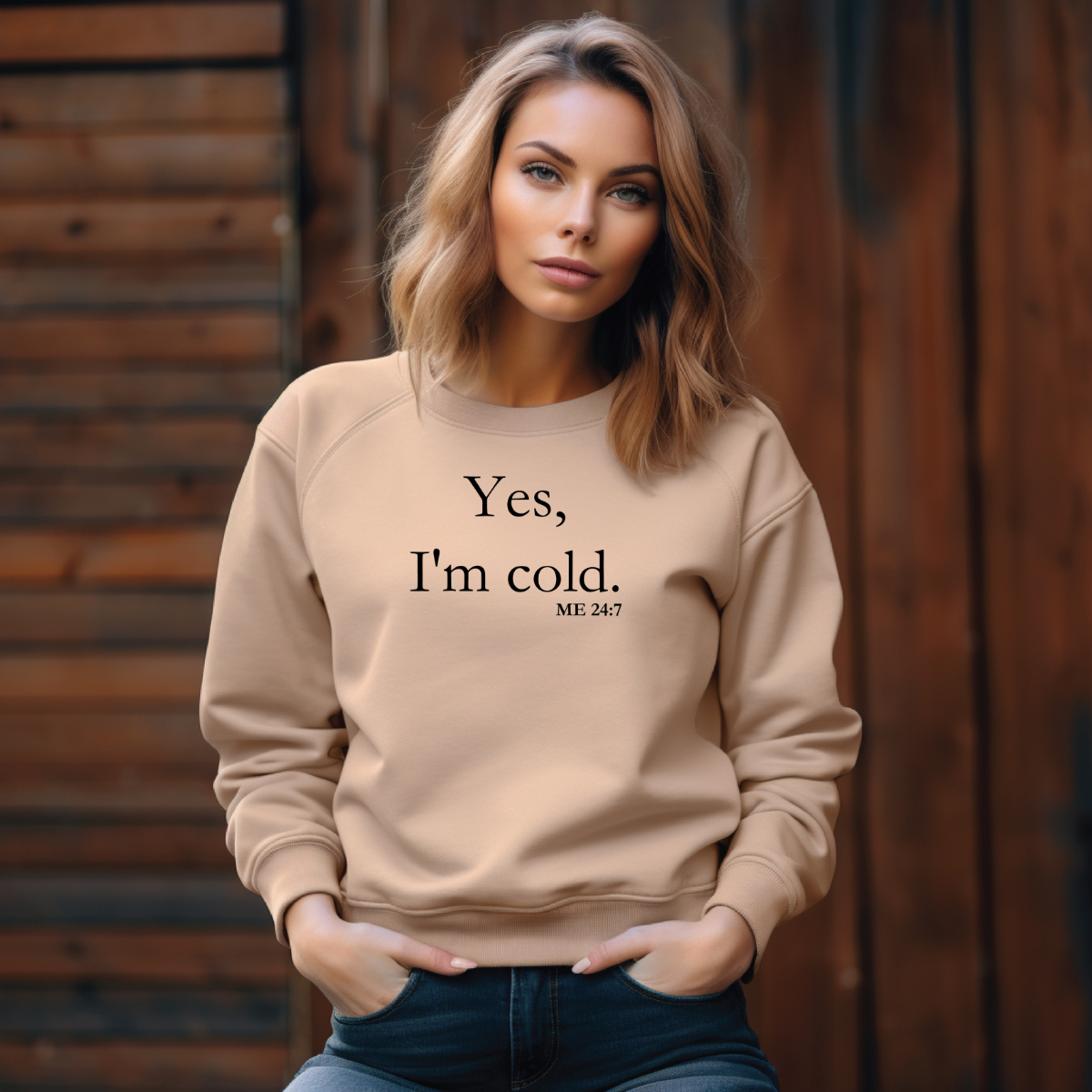 Yes, I'm Cold | Crewneck Pullover Sweatshirt