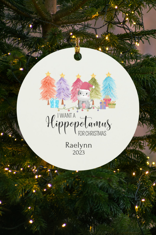 I Wanna Hippopotamus for Christmas | Personalized Circle Ornament